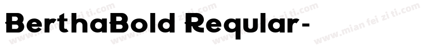 BerthaBold Reqular字体转换